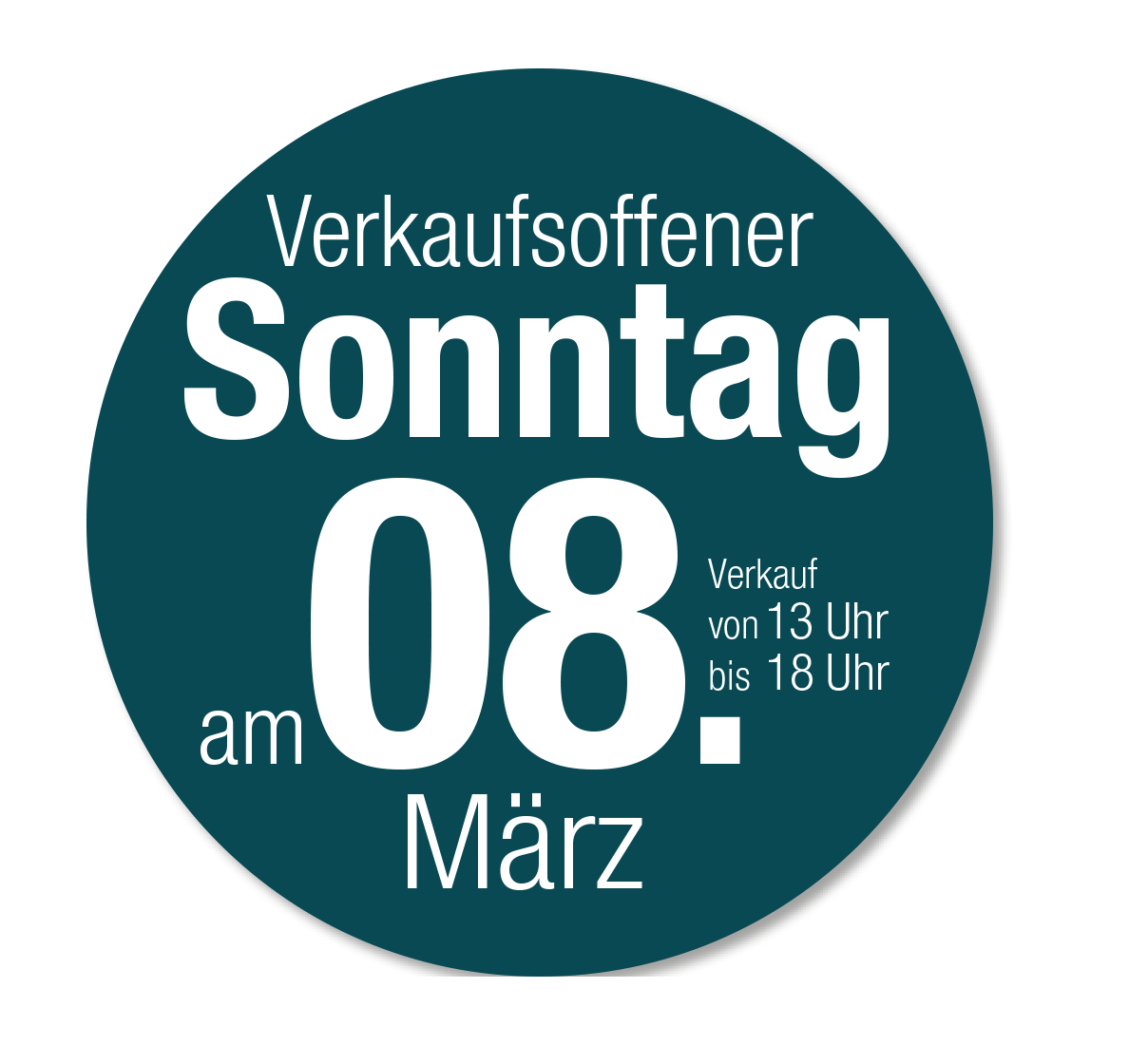 Verkaufsoffener am Sonntag 08. März Verkauf von 13 Uhr bis 18 Uhr