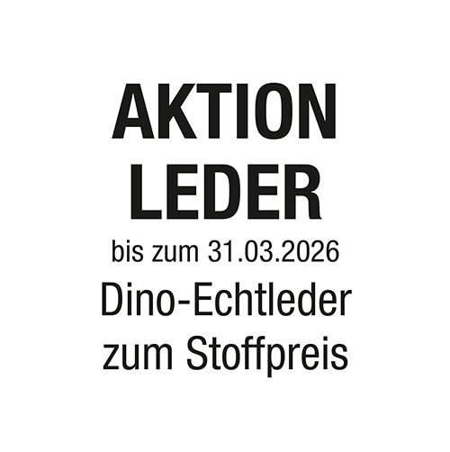 AKTION LEDER bis zum 31.03.2026 Dino-Echtleder zum Stoffpreis
