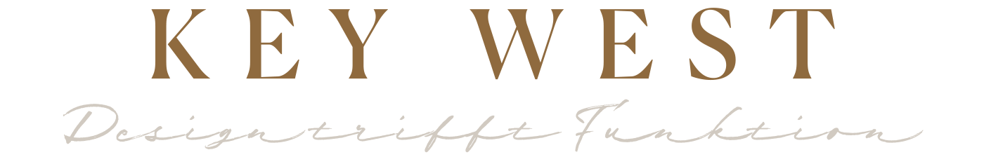 Key West – Design trifft Funktion