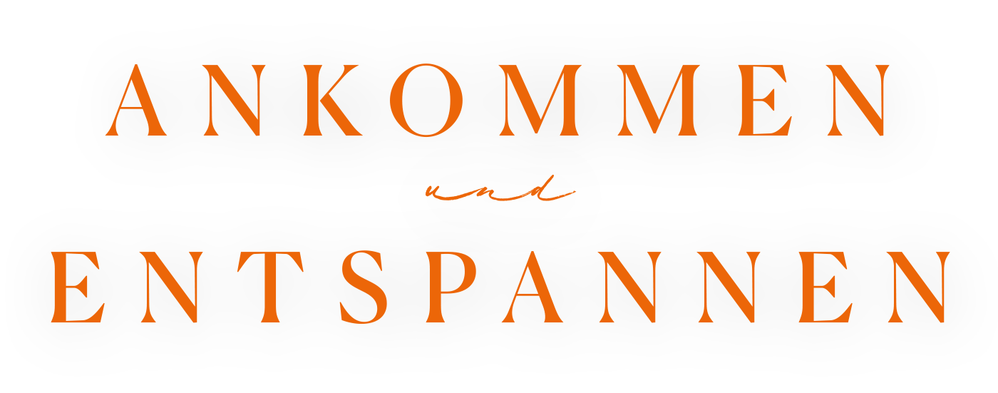 Ankommen und entspannen