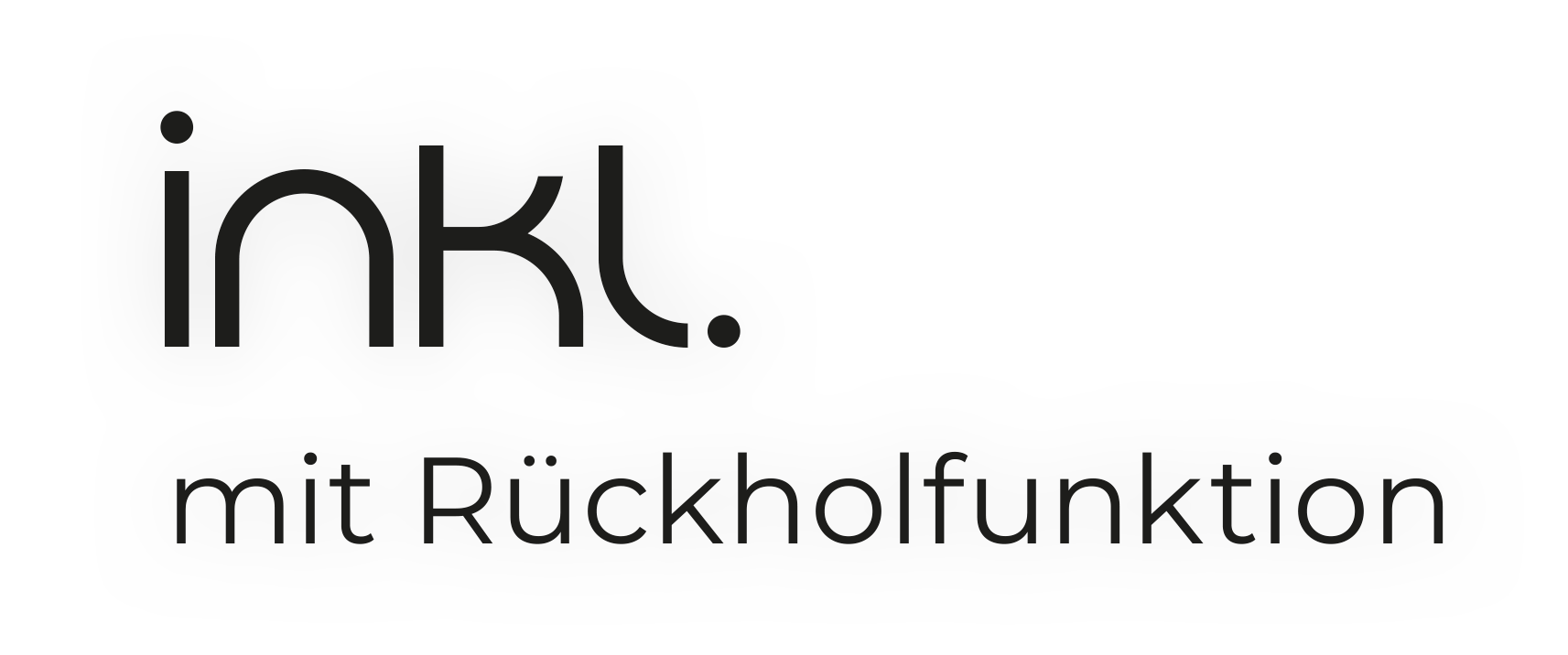 mit Rückholfunktion