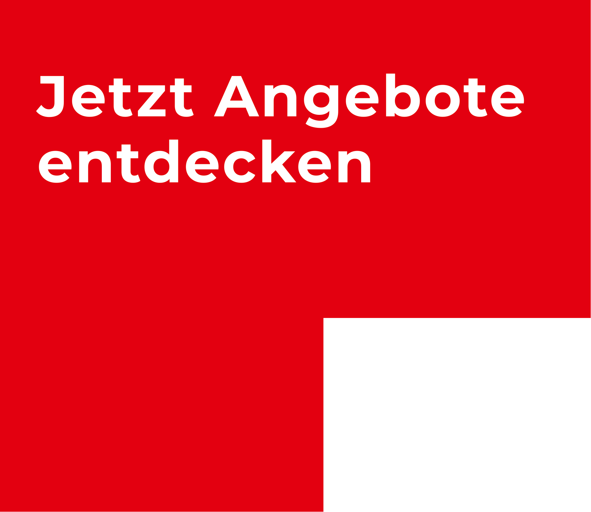 Jetzt Angebote entdecken