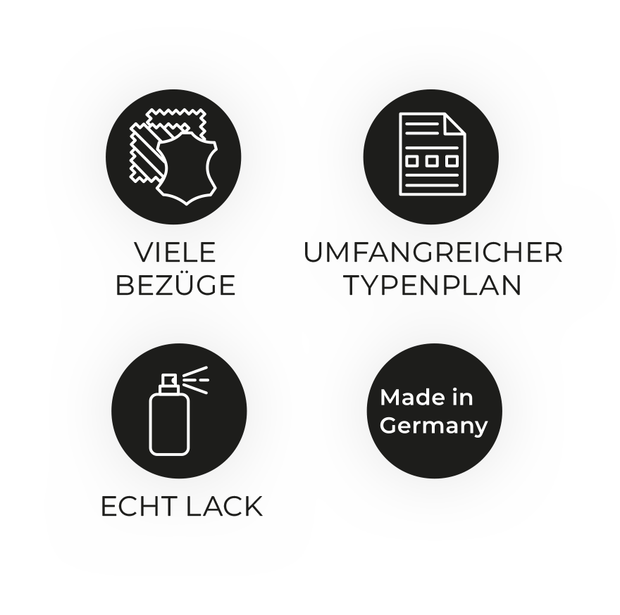 Viele Bezüge, Umfangreicher Typenplan, Echt Lack, Made in Germany