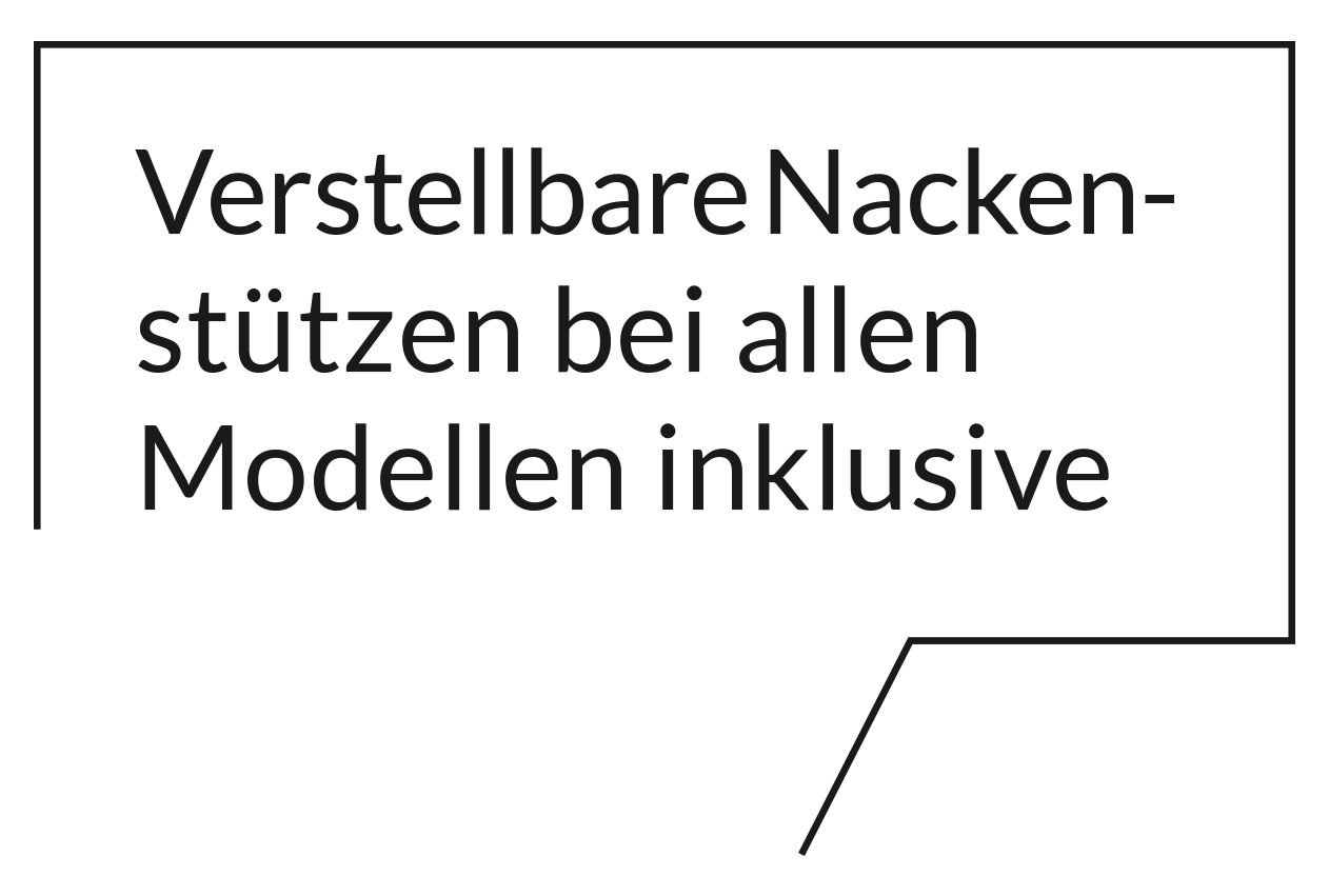 Verstellbare Nackenstützen bei allen Modellen inklusive