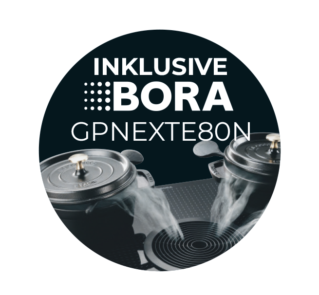 Inklusive Bora GPNEXTE80N